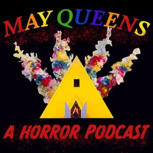 May Queens: A Horror Podcast