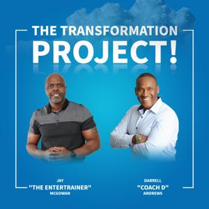 Transformation Project Podcast