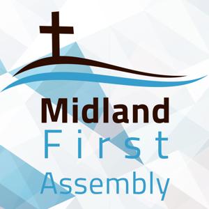 Midland First Assembly Podcast