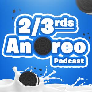 2 Thirds An Oreo Podcast
