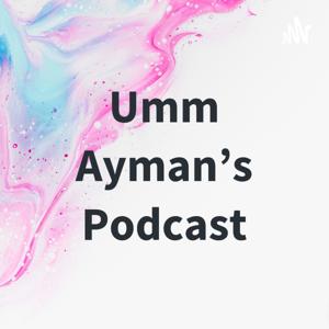 Umm Ayman's Podcast