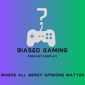 Biased Gaming