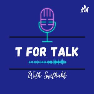 T for Talk - Tamil Podcast