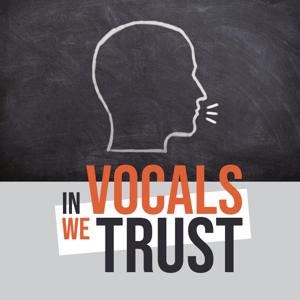 In Vocals We Trust