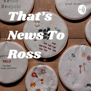 That’s News To Ross