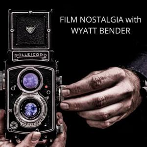 Film Nostalgia with Wyatt Bender