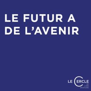 Le futur a de l'avenir