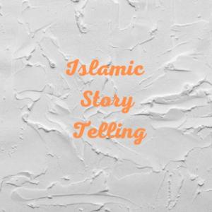 Islamic Story Telling