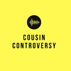 Cousin Controversy