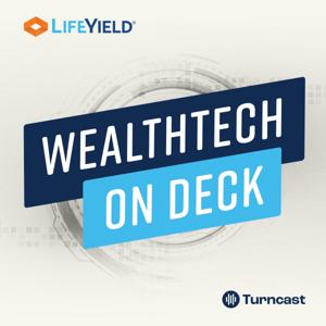 WealthTech on Deck by LifeYield