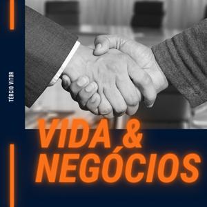 Vida & Negócios