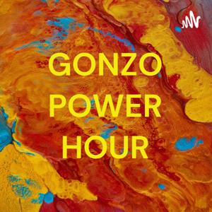 GONZO POWER HOUR