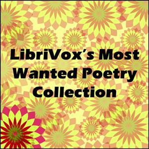 LibriVox's Most Wanted poetry collection by Various