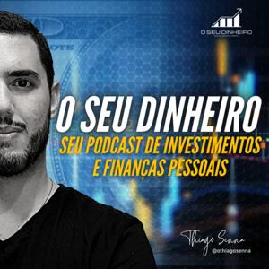 O Seu Dinheiro | Investimentos e Finanças Pessoais