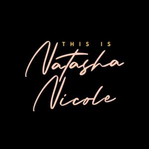 This Is Natasha Nicole