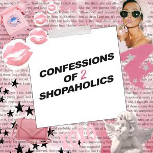 Confessions of 2 Shopaholics