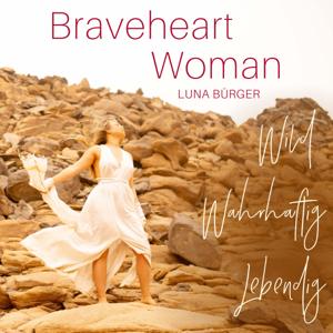 Braveheart Woman