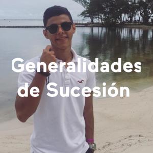 Generalidades de Sucesión