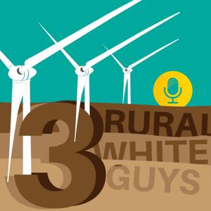 Three Rural White Guys by Three Rural White Guys