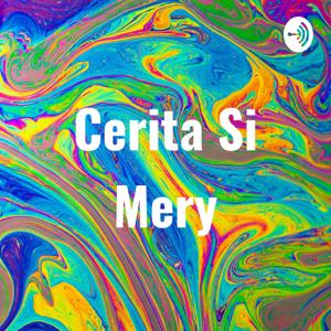 Cerita Si Mery