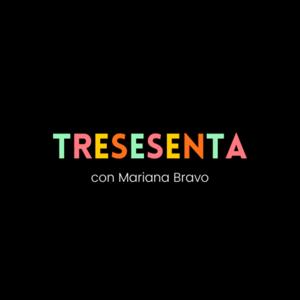 Tresesenta Podcast