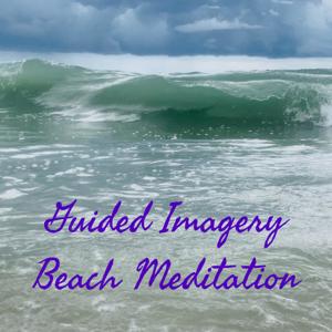 Guided Imagery Beach Meditation by Elizabeth Hughes