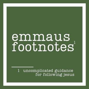 Emmaus Footnotes