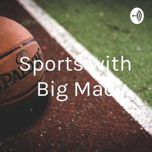 Sports with Big Mac