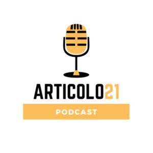 Articolo 21 - Podcast