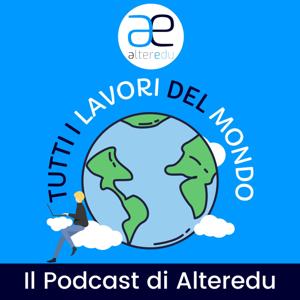 Tutti i lavori del mondo | Il Podcast