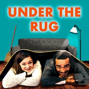 Under The Rug with Becca and Foz