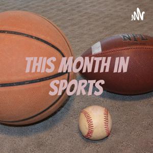 This Month in Sports