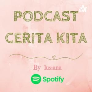 Podcast Cerita Kita