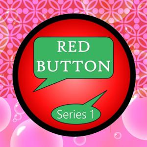 Red Button - series 1