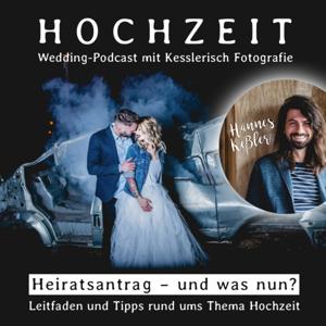 HOCHZEIT & Fotografie - Der Wedding-Podcast von Hannes Keßler // Kesslerisch Fotografie