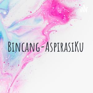 Bincang-AspirasiKu