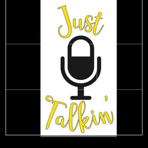 Just Talkin'