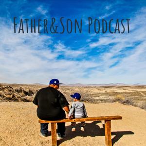 Father&Son Podcast