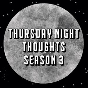 Thursday-Night-Thoughts