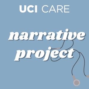 UCI CARE Narrative Project