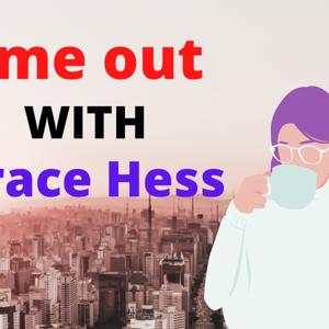 Time out with Grace Hess