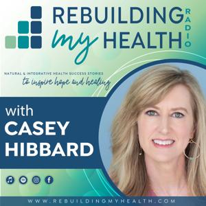 Rebuilding My Health Radio