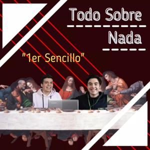 Todo Sobre Nada Podcast