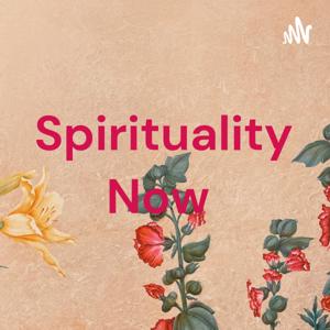 Spirituality Now