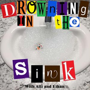 Drowning in the Sink