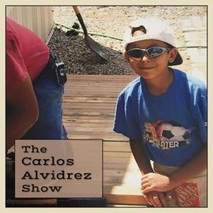 The Carlos Alvidrez Show