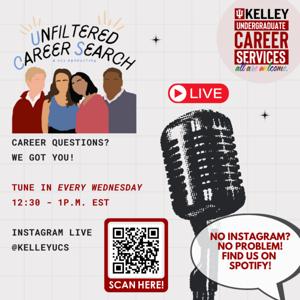 Kelley UCS #WednesdayWisdom Unfiltered Career Search