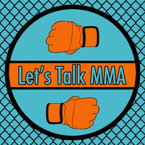 Let's Talk MMA
