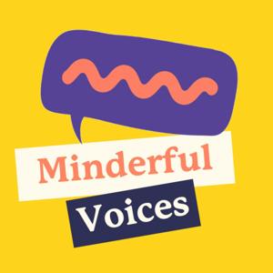 Minderful Voices