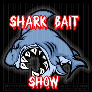 Shark Bait Show